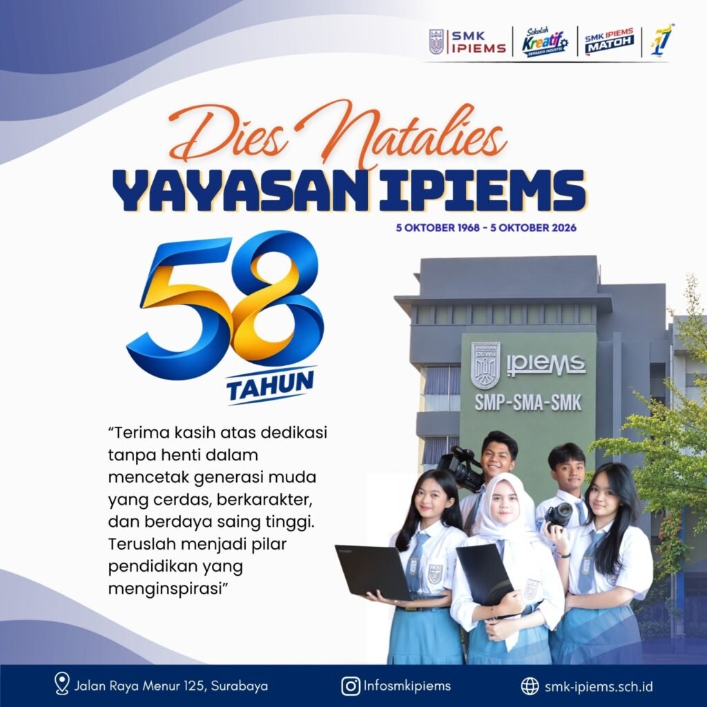 Poster Dies Natalis ke-58 Yayasan IPIEMS SMP SMA SMK di Surabaya